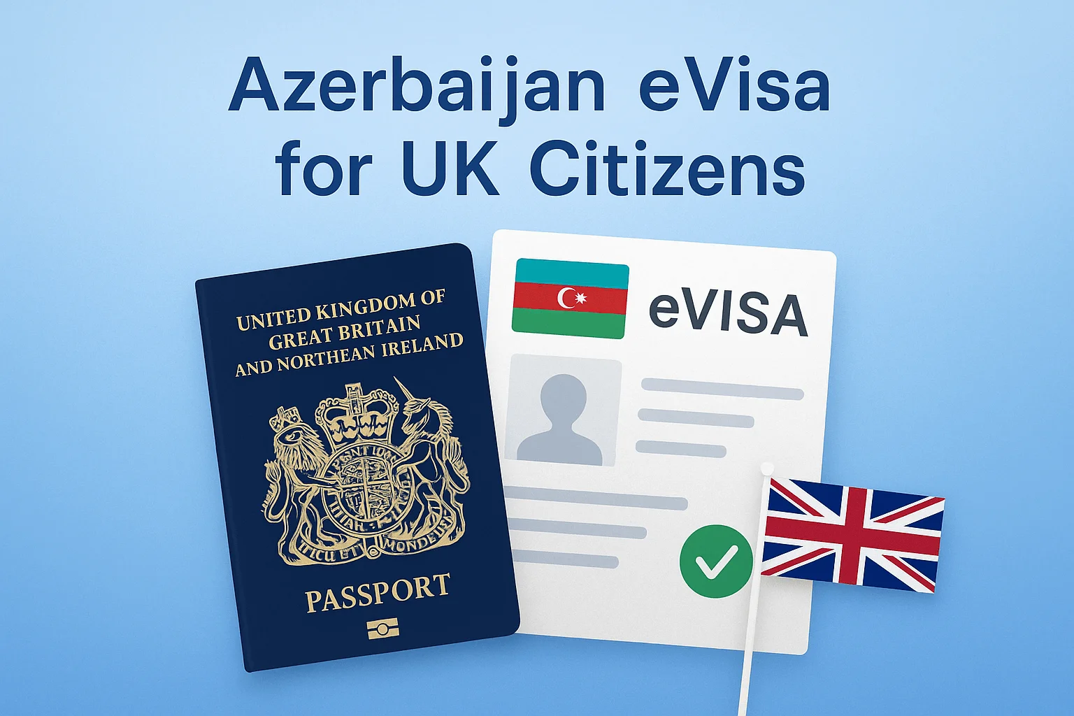 Böyük Britaniya vətəndaşları üçün Azərbaycan e-Vizası